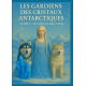 les gardiens des cristaux antarctiques