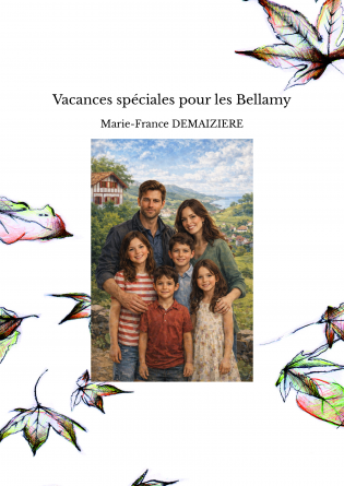 Vacances spéciales pour les Bellamy