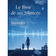 Le Bleu de ses Silences