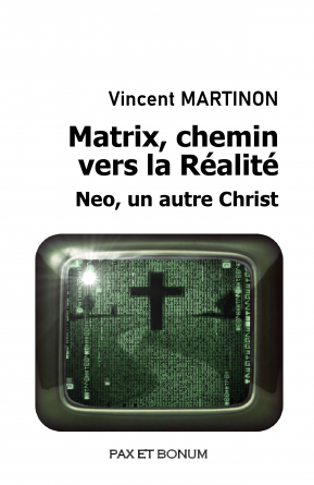 Matrix, chemin vers la Réalité
