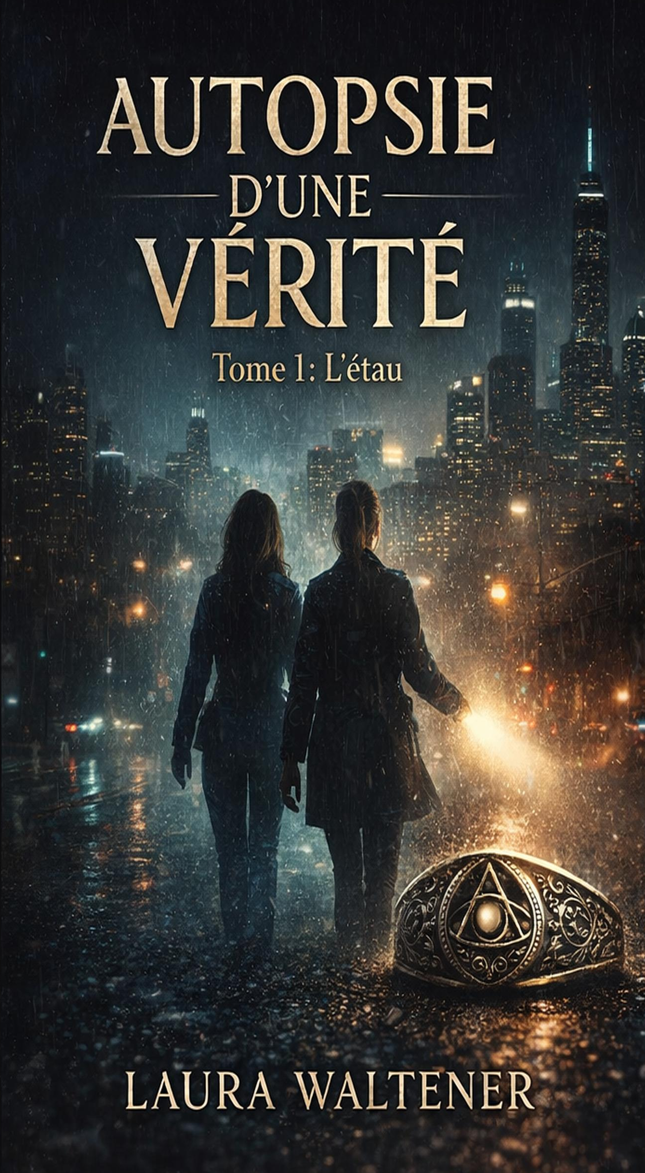 Autopsie d'une vérité : Tome 1 