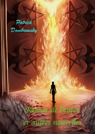 Retour de l'enfer et autres nouvelles