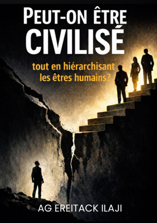 Peut on être civilisé ?
