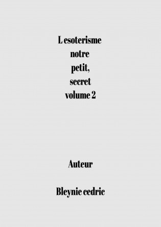 L esoterisme notre petit secret 2