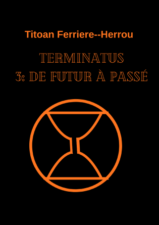 Terminatus 3: De futur à passé