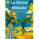 La Divine Mélodie