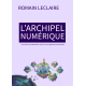 L'archipel numérique