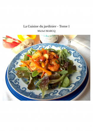 La Cuisine du jardinier - Tome 1