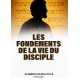 LES FONDEMENTS DE LA VIE DU DISCIPLE