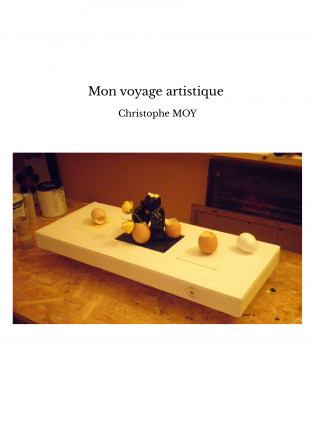 Mon voyage artistique 