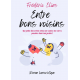 ENTRE BONS VOISINS