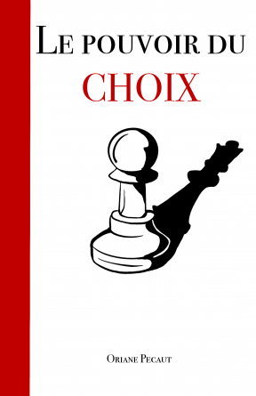 Le pouvoir du Choix