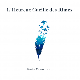 L'Heureux Cueille des Rimes