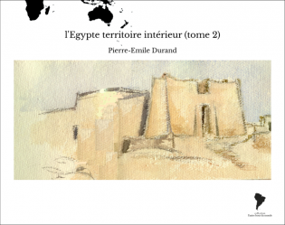 l'Egypte territoire intérieur (tome 2)