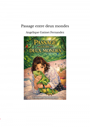 Passage entre deux mondes