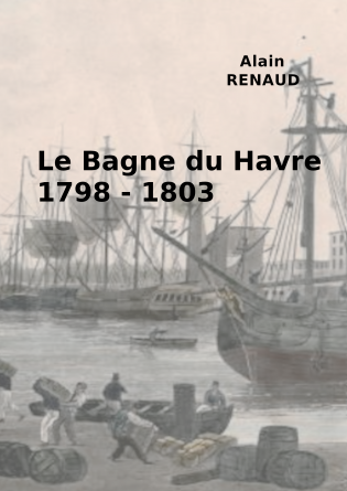 Le bagne du Havre