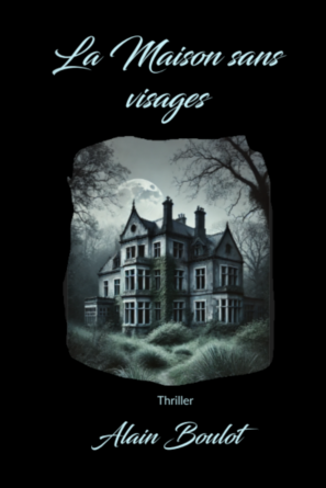 La maison sans visages