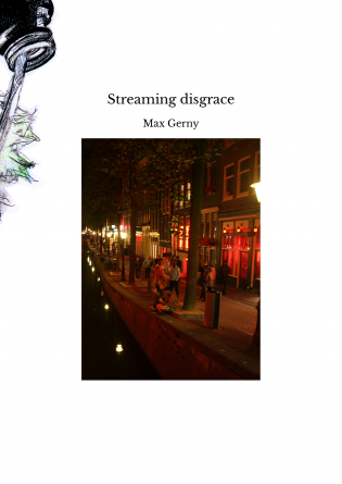 Streaming disgrace