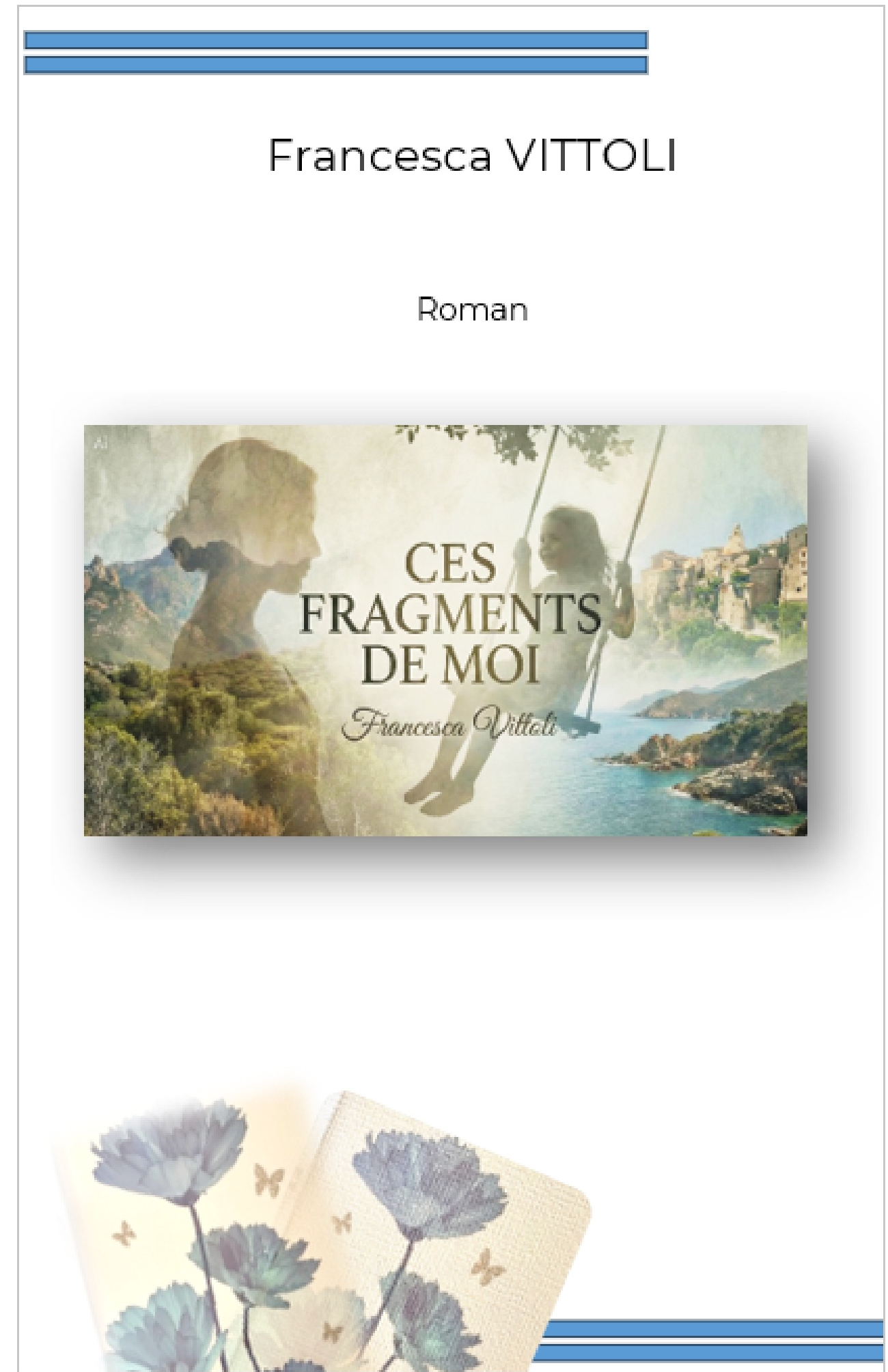 CES FRAGMENTS DE MOI