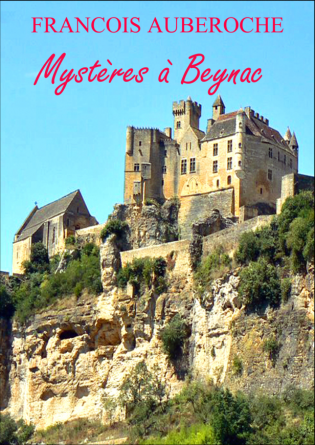 Mystères à Beynac