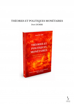 THÉORIES ET POLITIQUES MONÉTAIRES