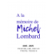 A la mémoire de Michel Lombard