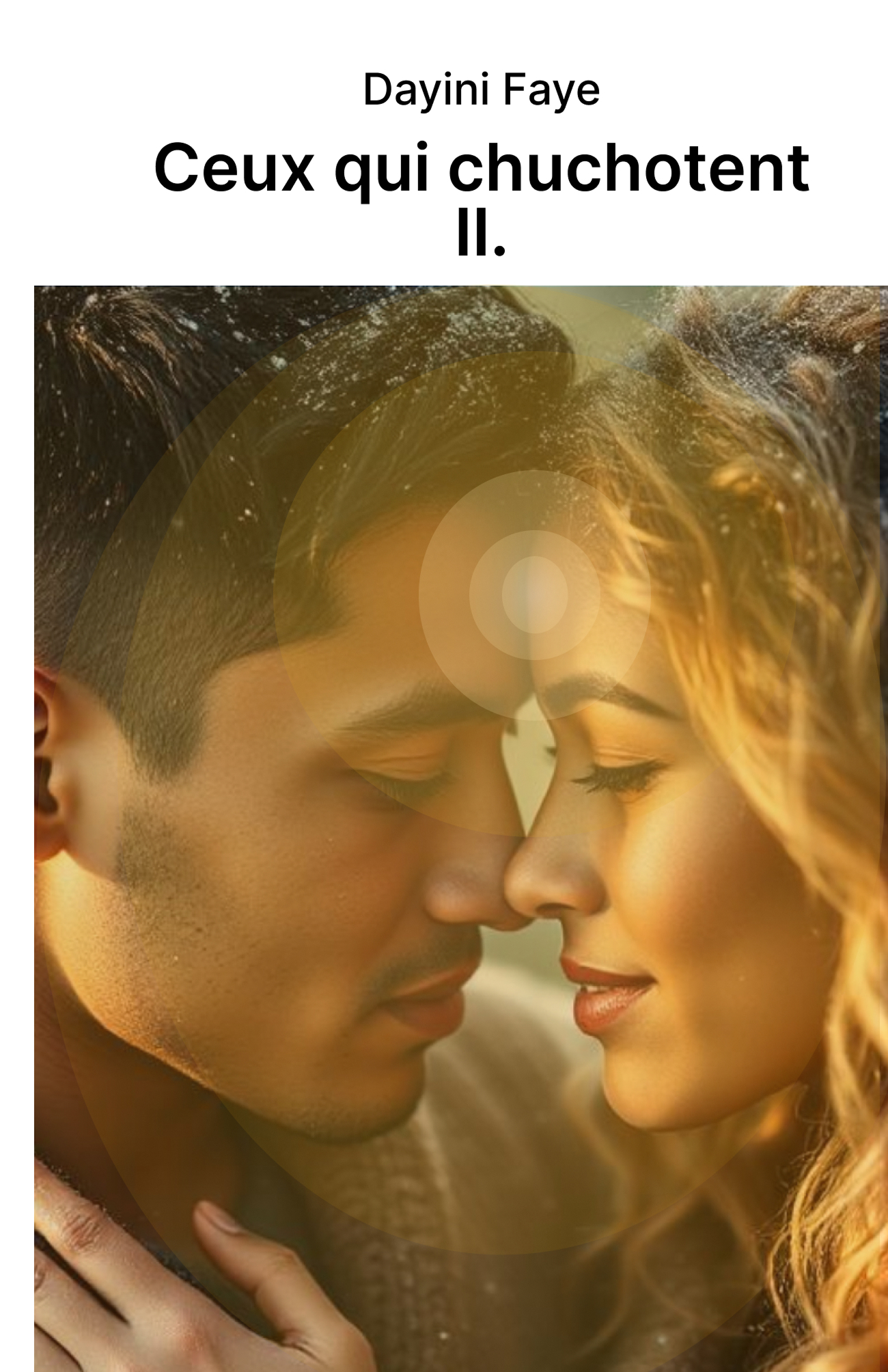 Ceux qui chuchotent - II