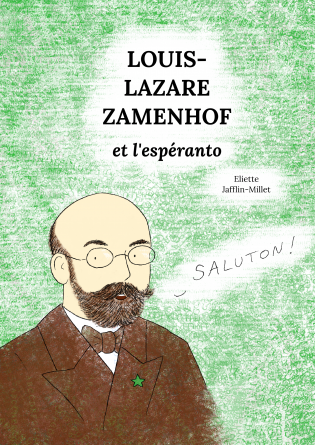 Louis-Lazare Zamenhof et l'espéranto