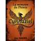 CYNHAZIEL - La mémoire du Phénix