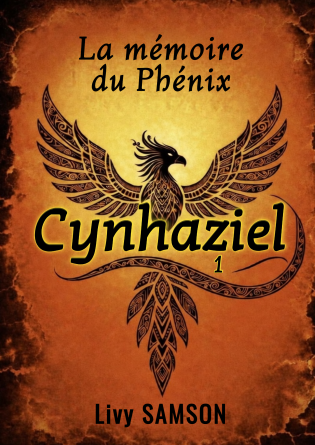 CYNHAZIEL - La mémoire du Phénix