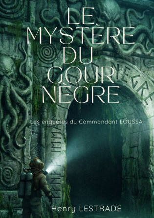 Le Mystère du Gour Nègre