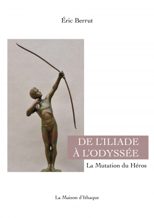 DE L'ILIADE À L'ODYSSÉE 