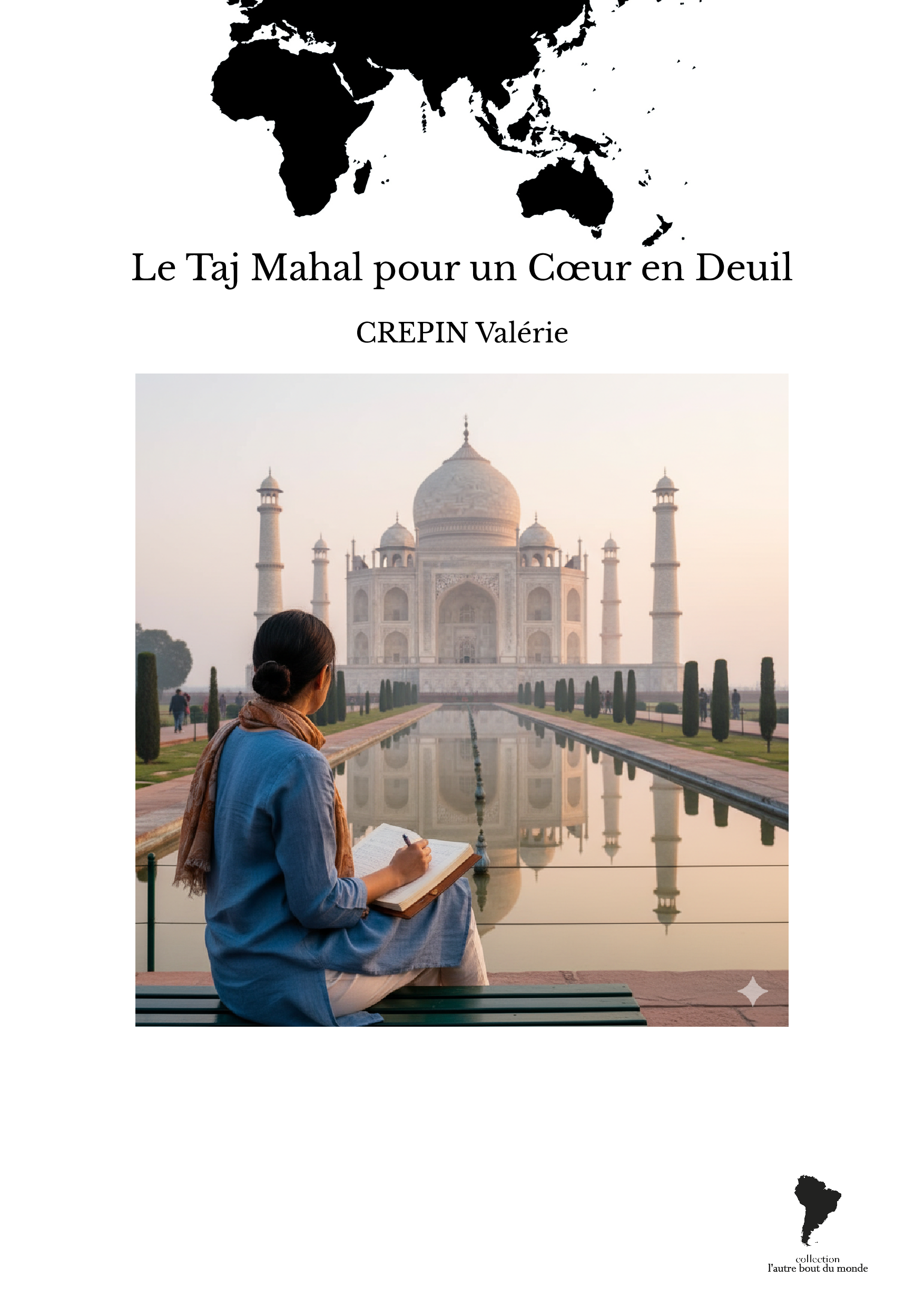 Le Taj Mahal pour un Cœur en Deuil