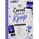 Carnet du fan de Kpop