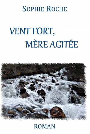 Vent fort, mère agitée