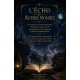 L'écho des autres mondes