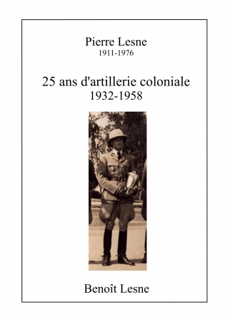 25 ans d'artillerie coloniale