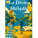 La Divine Mélodie