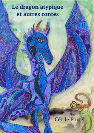 Le dragon atypique et autres contes
