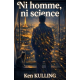 Ni homme, ni science