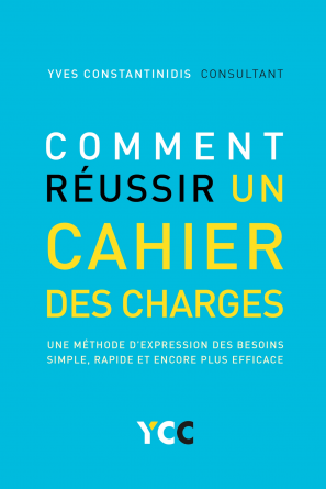 Comment réussir un cahier des charges