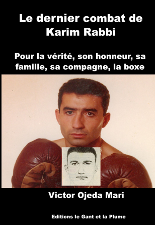 Le dernier combat de Karim Rabbi...
