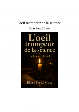 L'œil trompeur de la science 