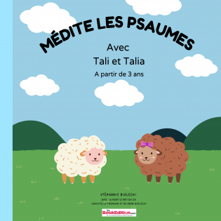 Médite les psaumes avec Tali et Talia
