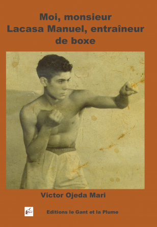 Moi, monsieur Lacasa entraîne de boxe