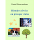 Histoires rêvées... ou presque vraies