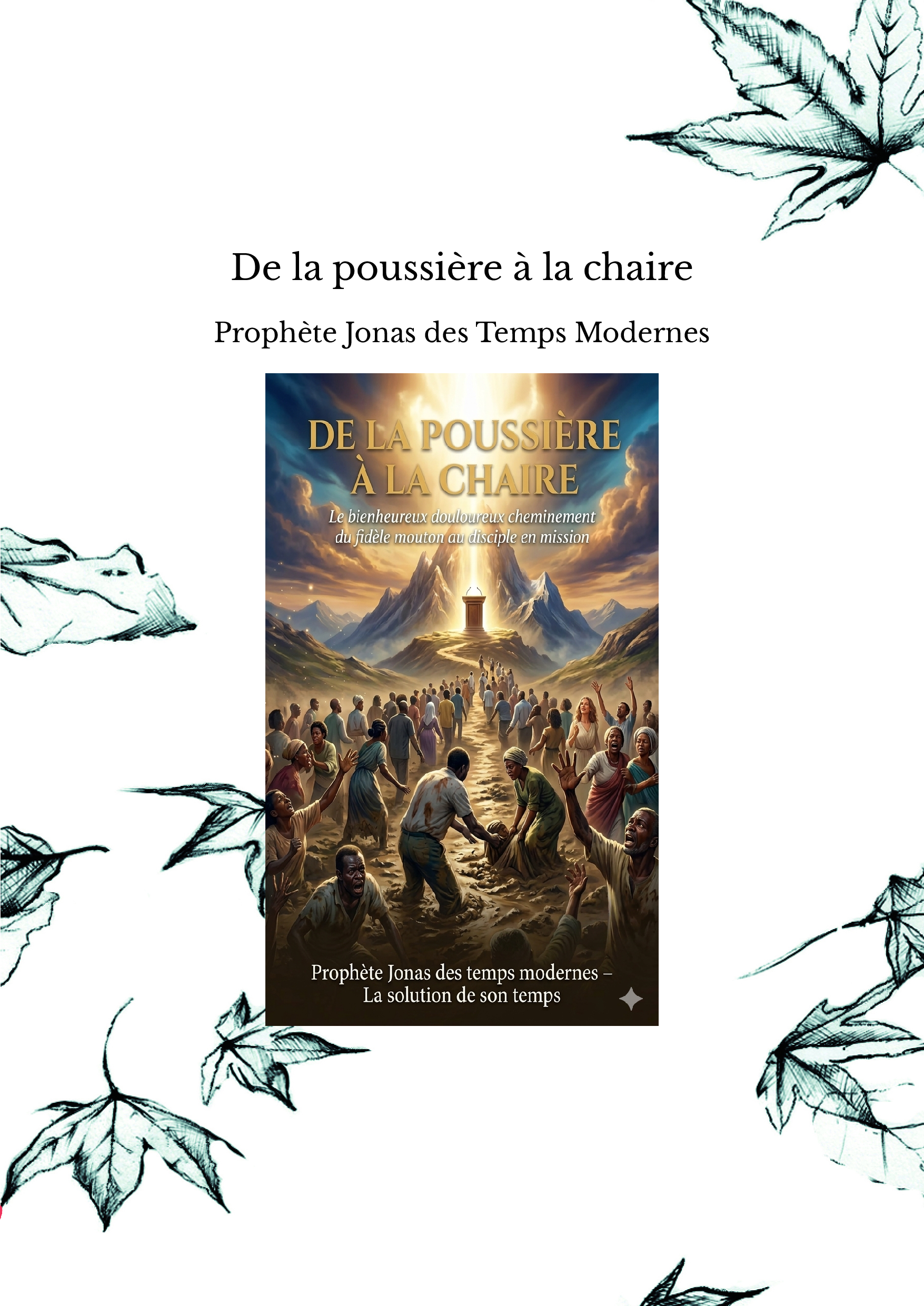 De la poussière à la chaire