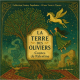 Contes de la terre des oliviers 