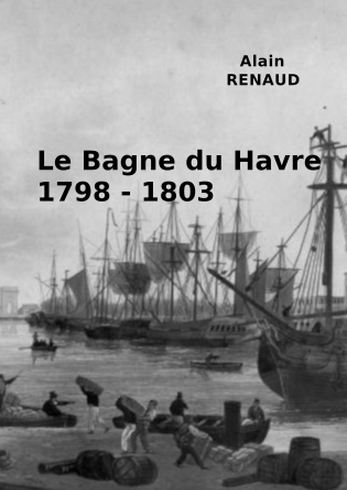 Le bagne du Havre