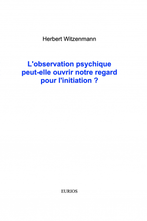 Observation psychique et initiation